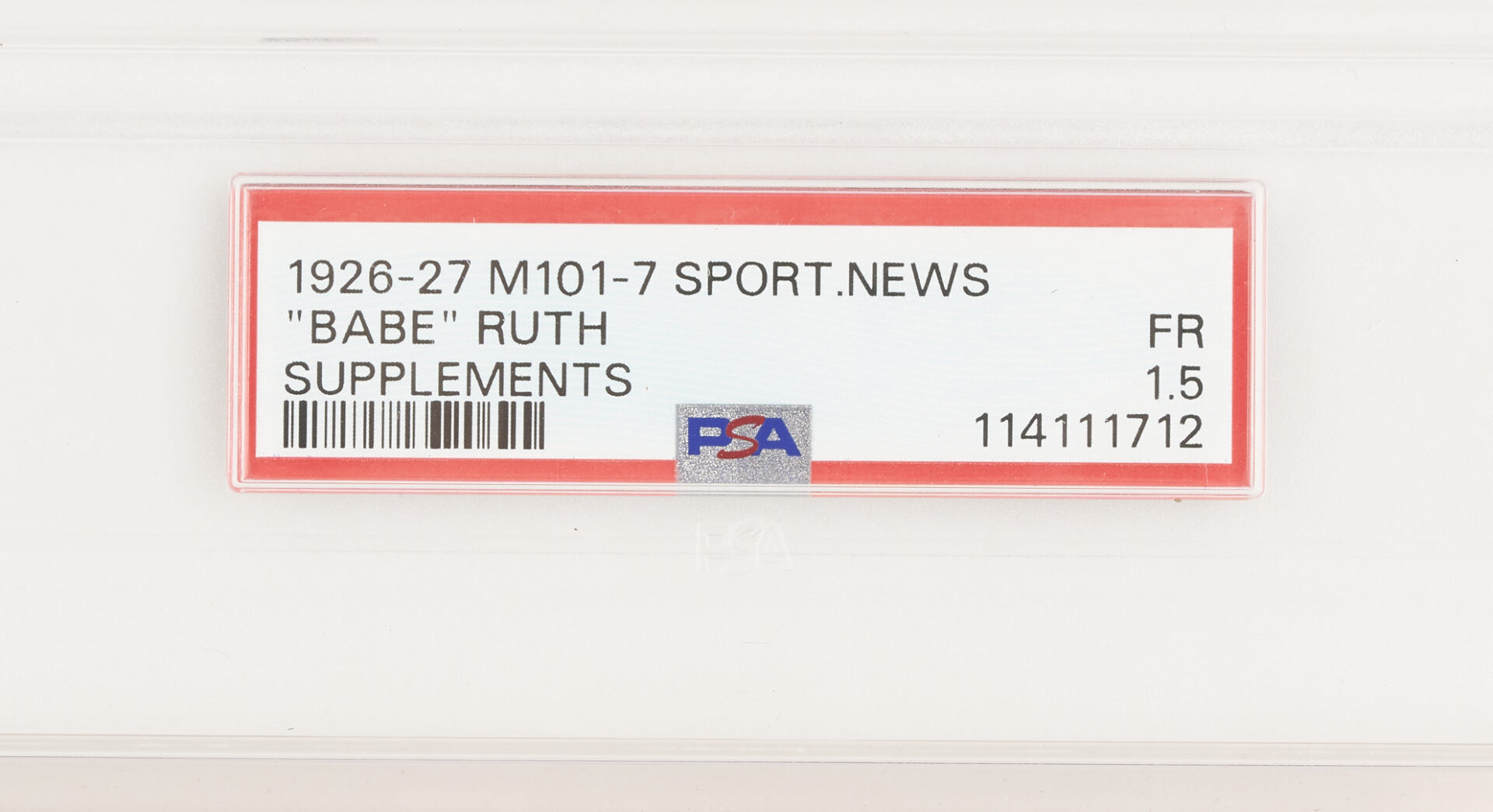 Lot 579: Babe Ruth M101-7 Sporting News Baseball Supplemental Series; PSA Graded
