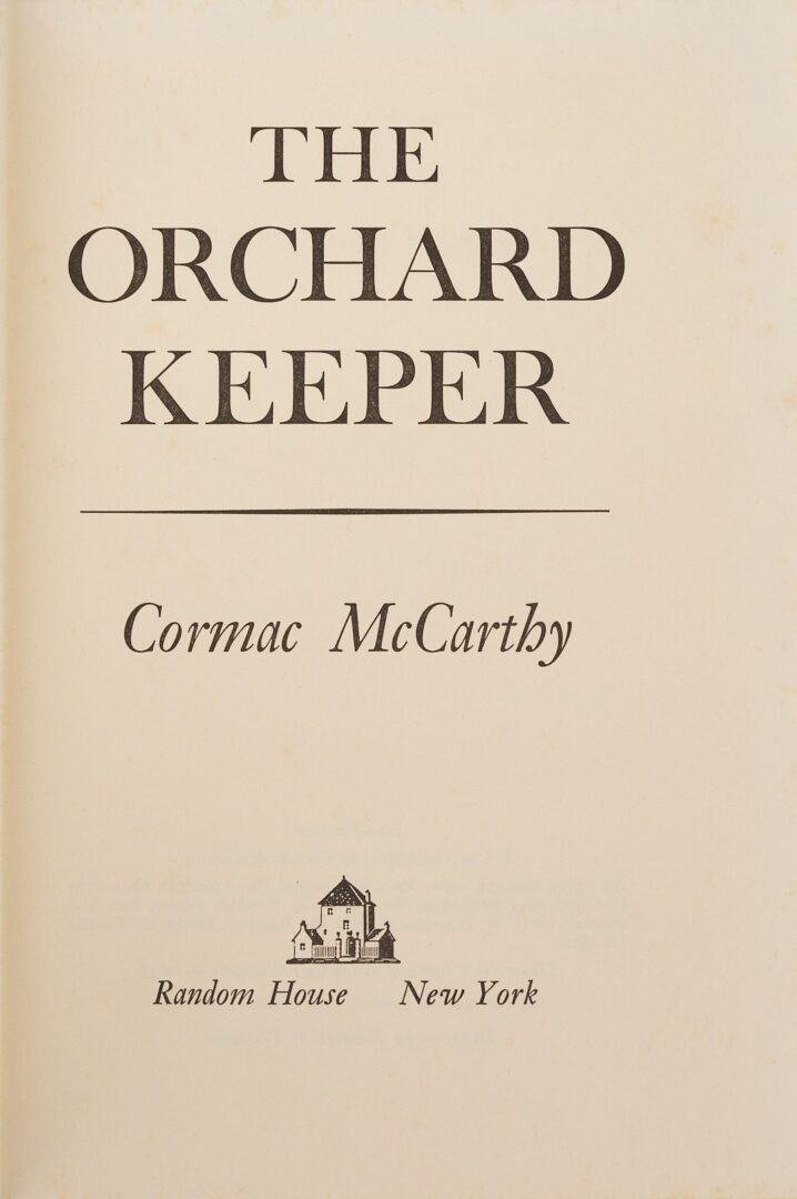 Lot 530: Cormac McCarthy, The Orchard Keeper, 1st Ed.