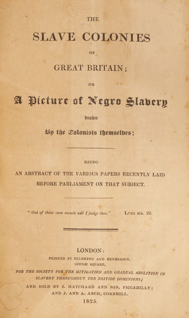 Lot 537: Slave Colonies of Great Britain, 1825, Macaulay, First Edition, plus Debate on Abolition, 1792