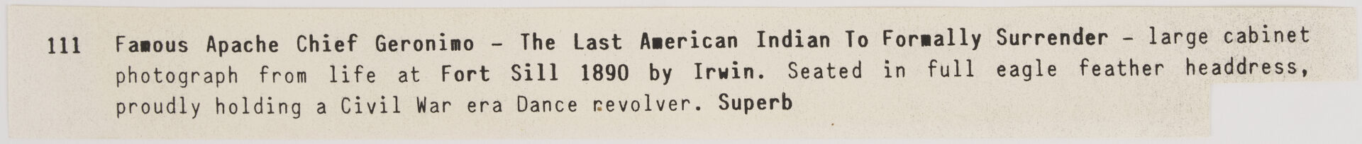 Lot 482: American Indian Cabinet Card, Geronimo w/ Dance Revolver, W.E. Irwin, Plus Postcard