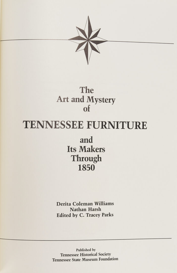 Lot 602: The Art & Mystery of Tennessee Furniture