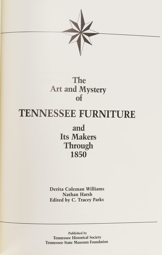 Lot 602: The Art & Mystery of Tennessee Furniture