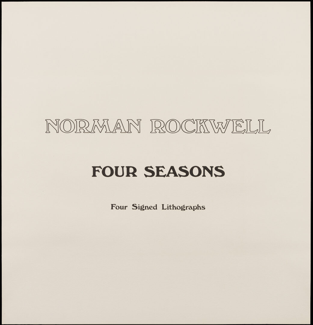 Lot 341: 4 Signed Norman Rockwell Lithographs, Four Seasons Portfolio