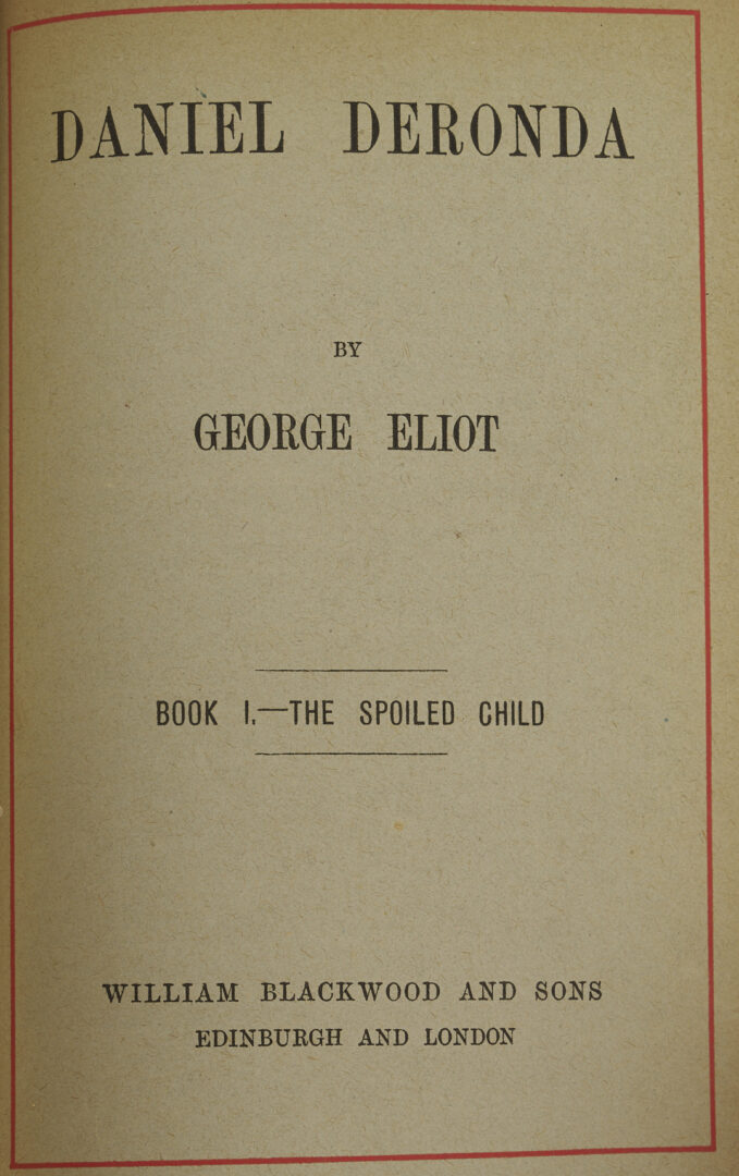 Lot 545: 30 Vols. George Eliot 1st Editions; Mill on the Floss, Silas Marner, Deronda, etc.