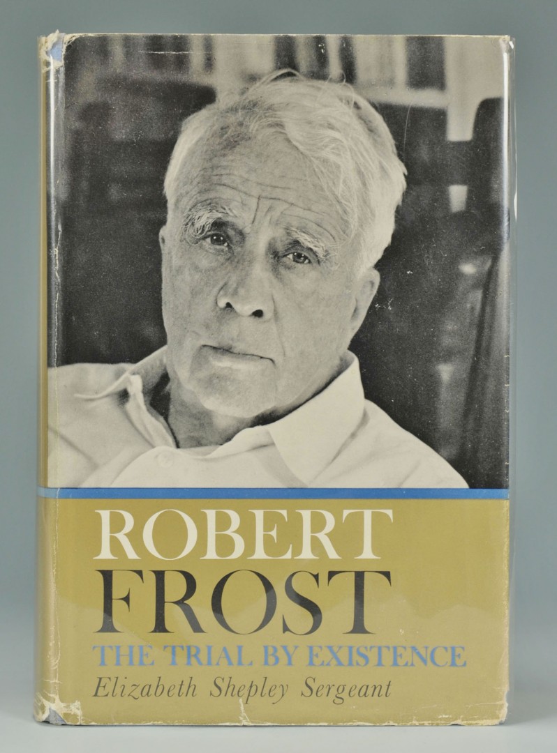 Lot 690: Signed Robert Frost Biography, The Trial By Existe