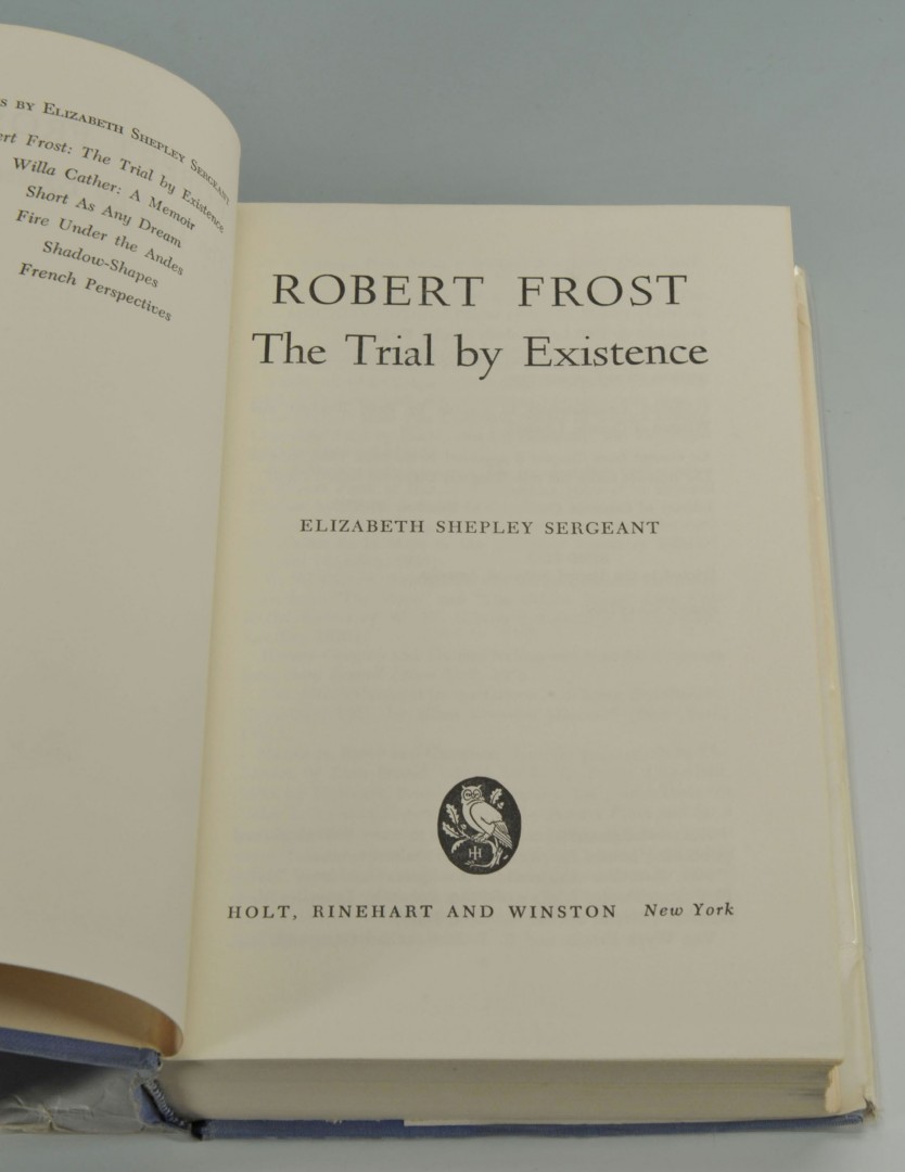 Lot 690: Signed Robert Frost Biography, The Trial By Existe