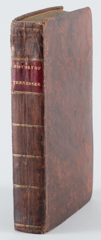 Lot 199: Haywood: Civil History of Tennessee 1823
