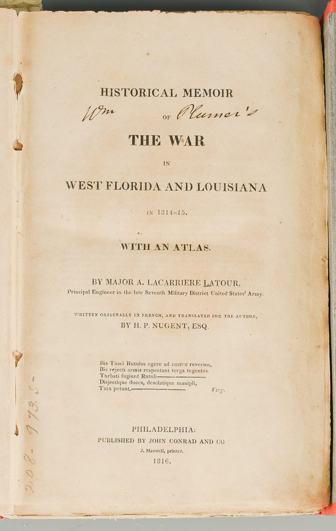 Lot 553: Latour War in West Florida LA 1814-1815, w/ Atlas