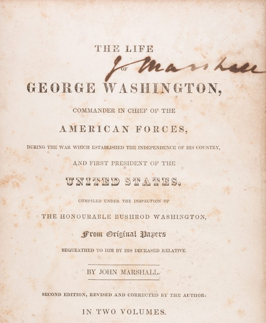 Lot 263: John Marshall’s 2 Volume Book: Marshall’s Washington, Signed by Marshall