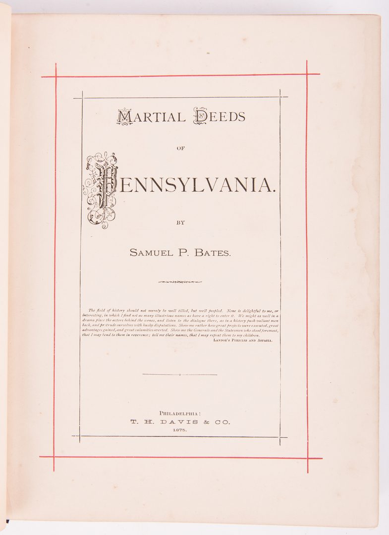 Lot 489: Martial Deeds of PA, Presentation Copy to David Wills of Gettysburg