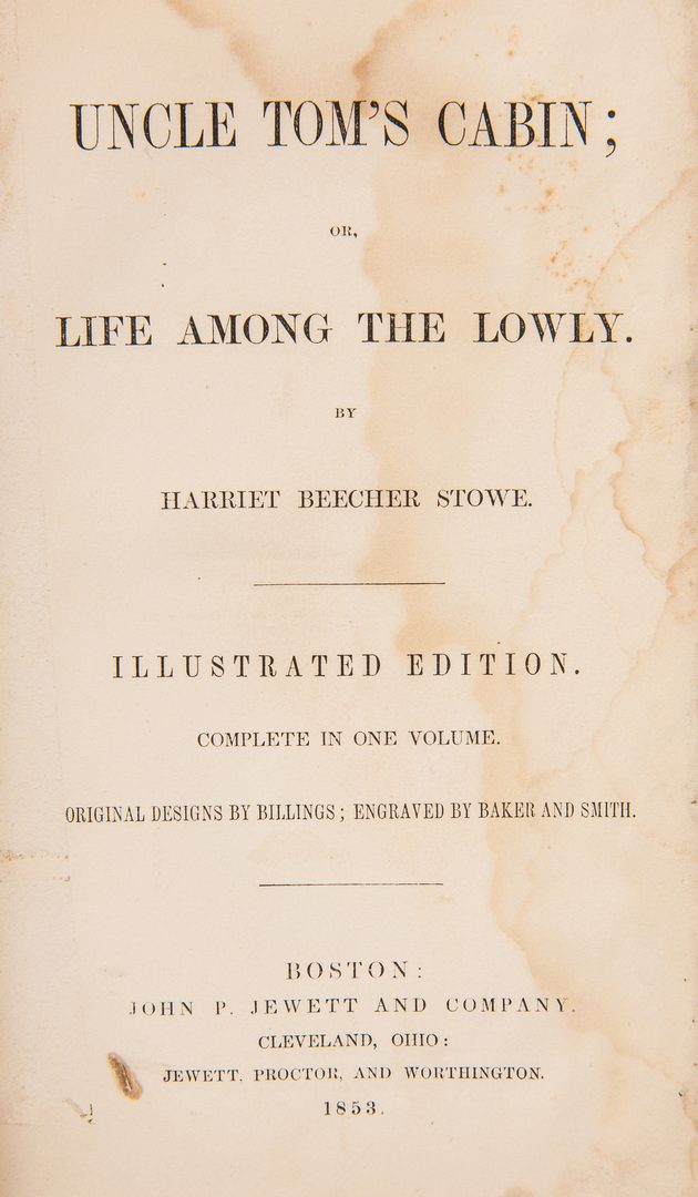 Lot 814: Stowe Biography & Uncle Tom's Cabin, 2 books