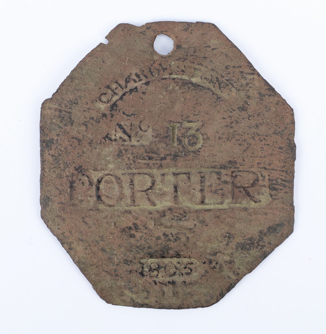 Lot 339: 1805 Charleston C. Prince Porter Slave Hire Badge, Number 13