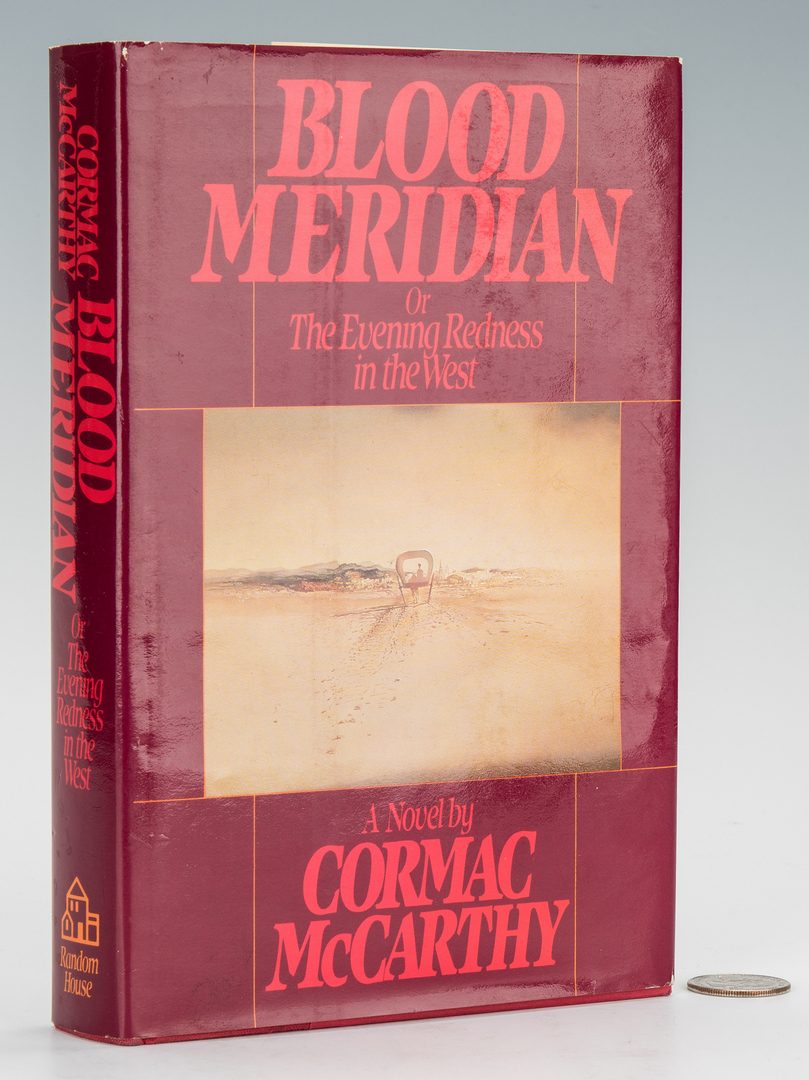 Lot 749: Cormac McCarthy, Blood Meridian, 1st Ed., 1985