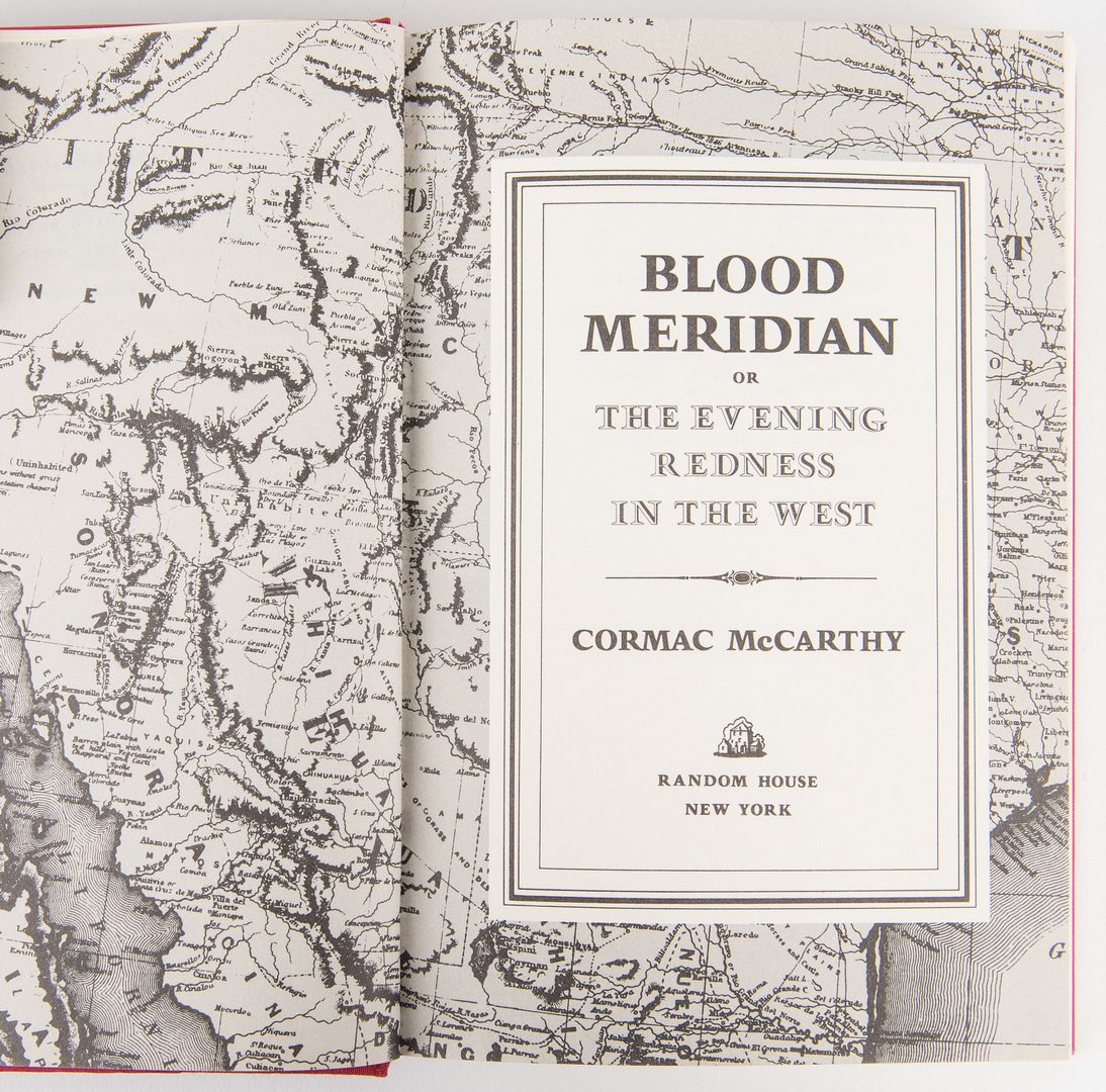 Lot 749: Cormac McCarthy, Blood Meridian, 1st Ed., 1985