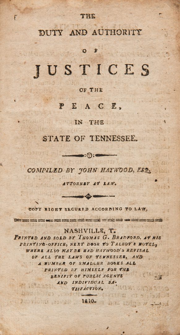 Lot 348: Haywood 1810 Duty of TN Justices of Peace