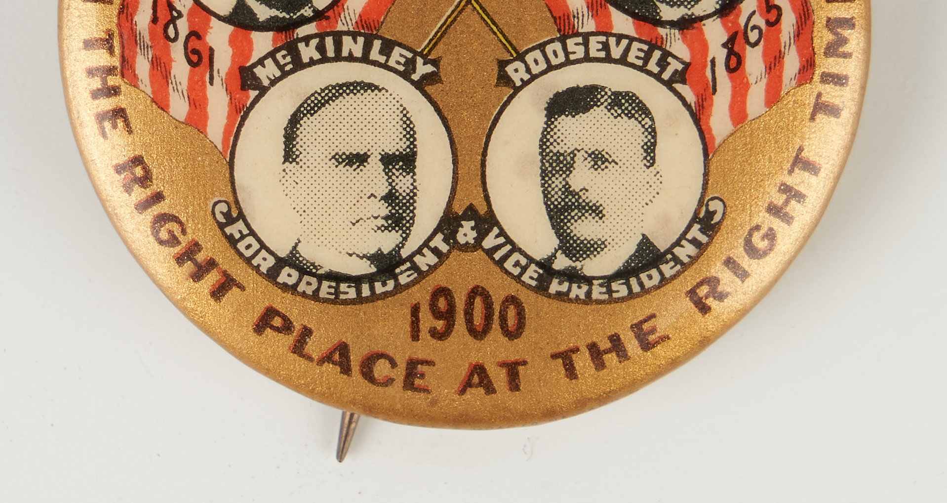 Lot 681: Group of Political Items, incl. The Right Men button, 1900