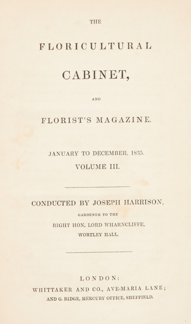 Lot 709: The Floricultural Cabinet & Florist's Magazine, 90 botanical plates in 7 Vols., ca. 1833-40