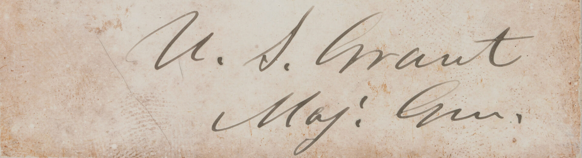 Lot 578: Gen. Ulysses S. Grant Clipped Signature, Memphis 1862
