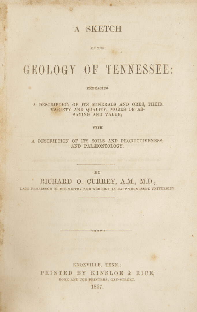 Lot 628: 7 Early Tennessee Geological Reports, incl. 3 TN Maps & author Troost inscribed