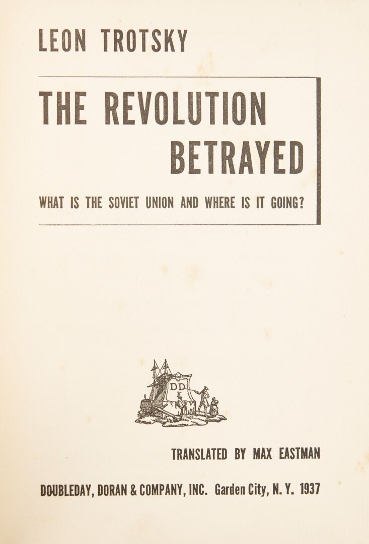 Lot 593: Leon Trotsky Signed Book, "The Revolution Betrayed" First Am. Edition