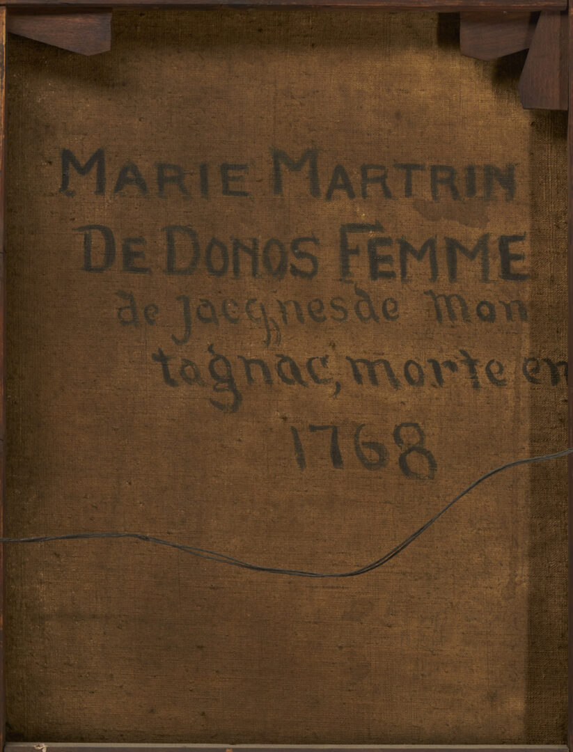 Lot 472: French School 18th C. O/C Portrait of Marie Martrin de Donos