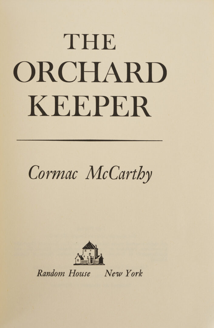 Lot 651: Cormac McCarthy, The Orchard Keeper, 1st Edition, Signed