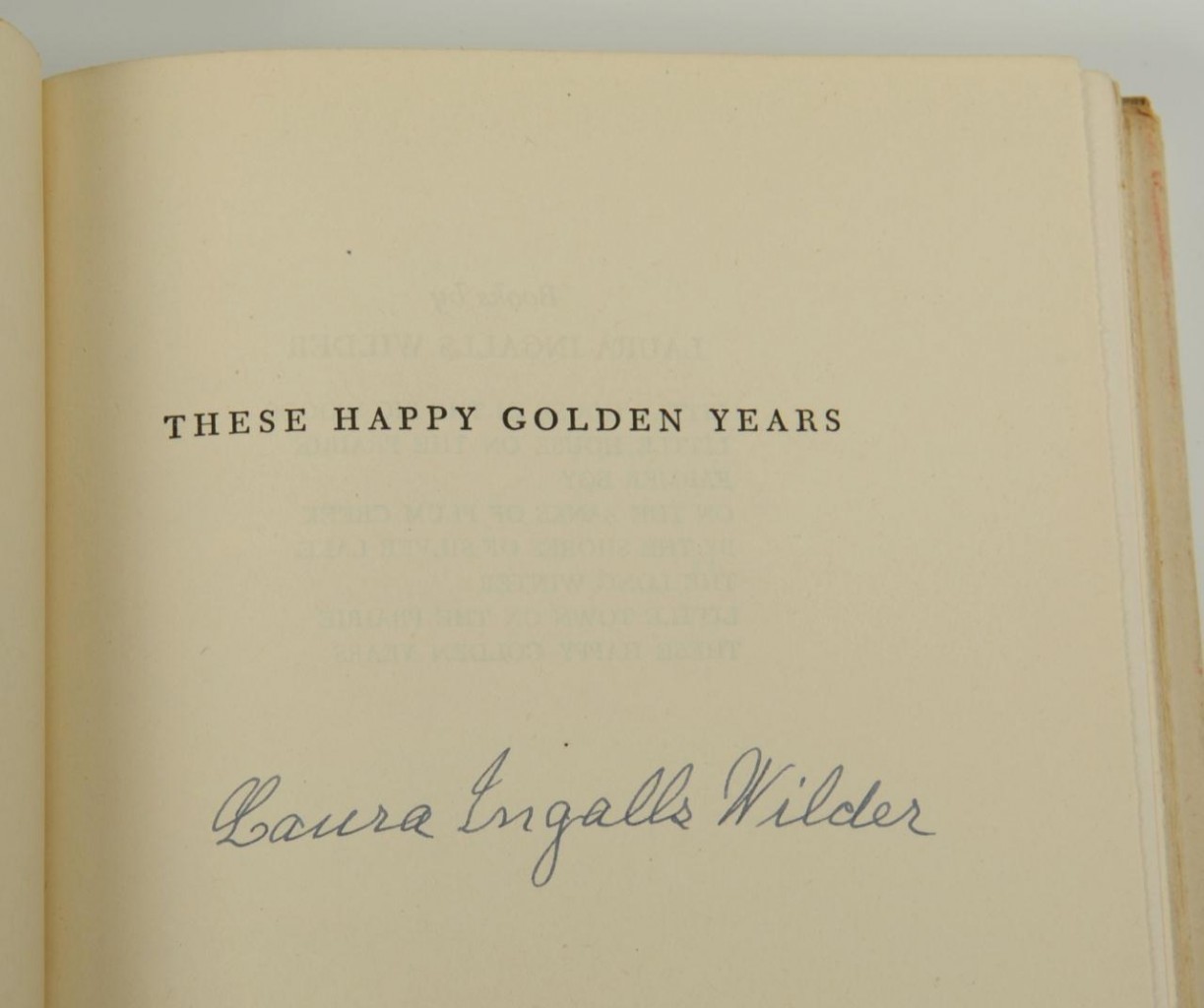 Lot 347: 2 signed Laura Ingalls Wilder "Little House" books