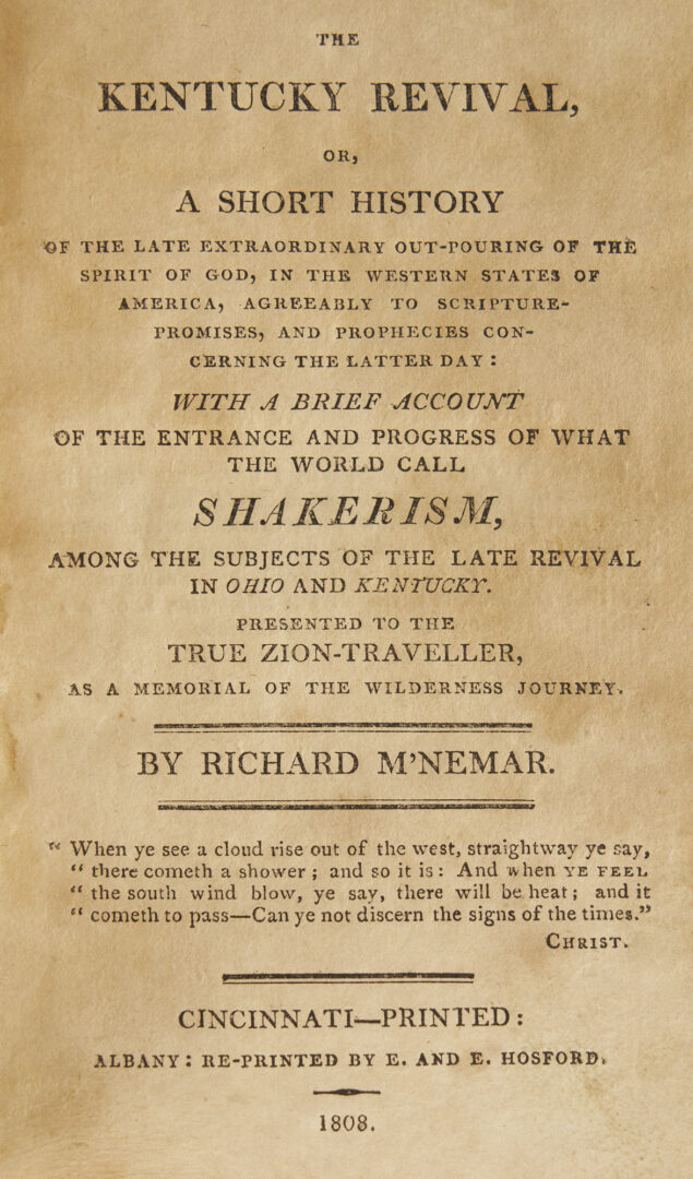 Lot 578: The Kentucky Revival by Richard M'Nemar, 1808 and 1845 Editions, Shaker History
