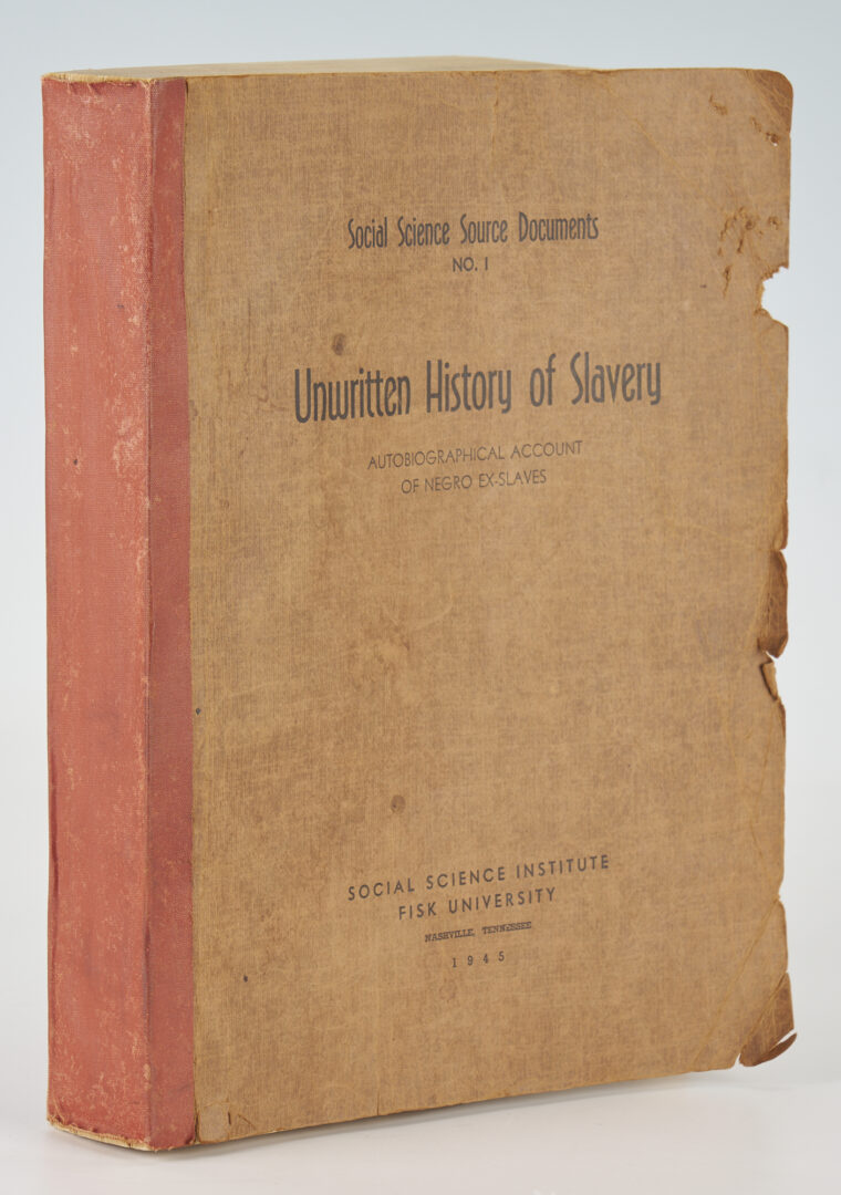 Lot 579: Unwritten History of Slavery, 1945, Fisk University