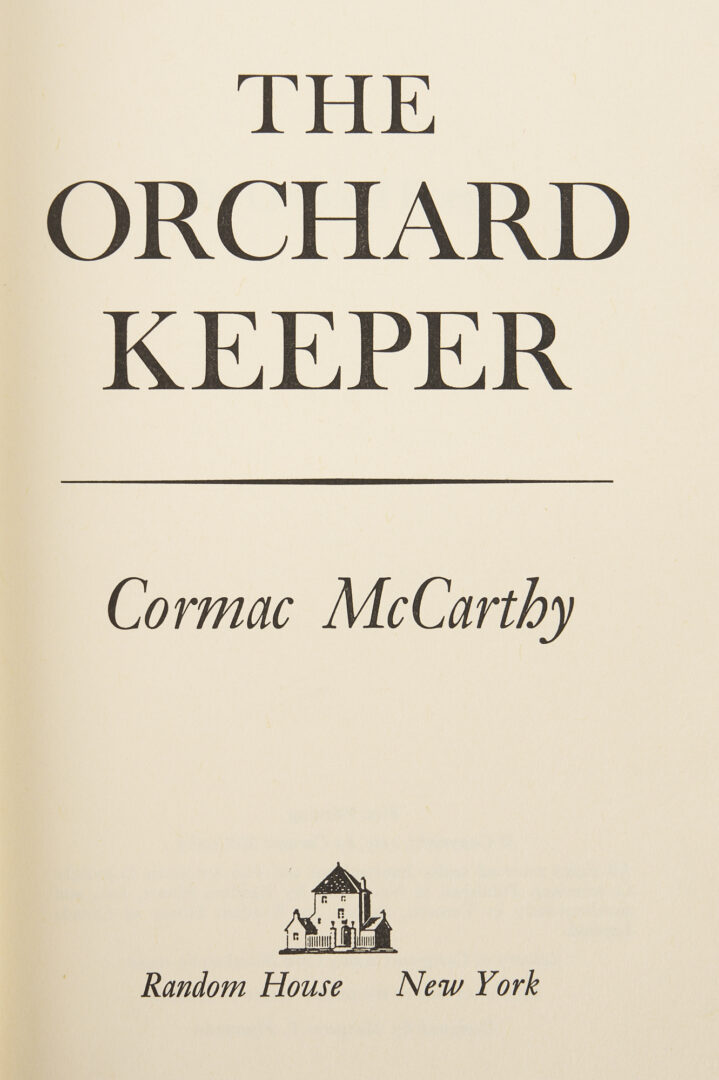 Lot 581: Cormac McCarthy, The Orchard Keeper, 1st Edition, Signed